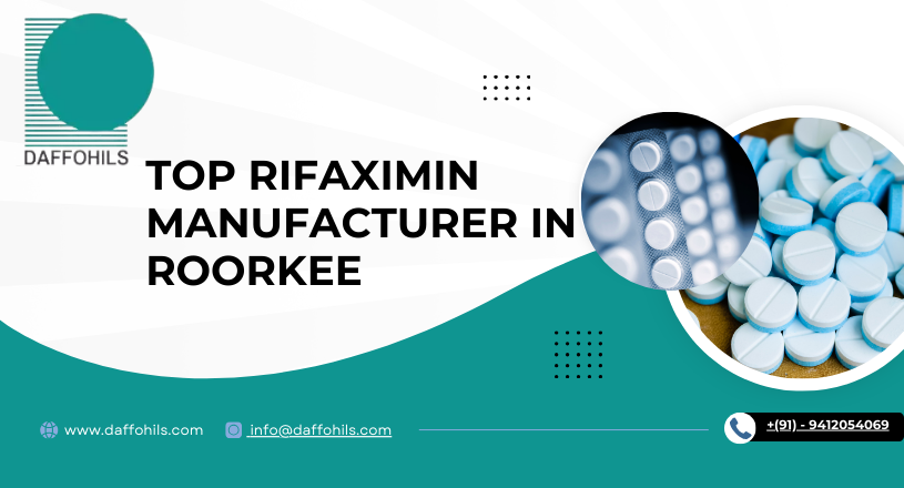 Select The Big House of The Rifaximin Manufacturer in Roorkee | Daffohils Laboratories Pvt Ltd
