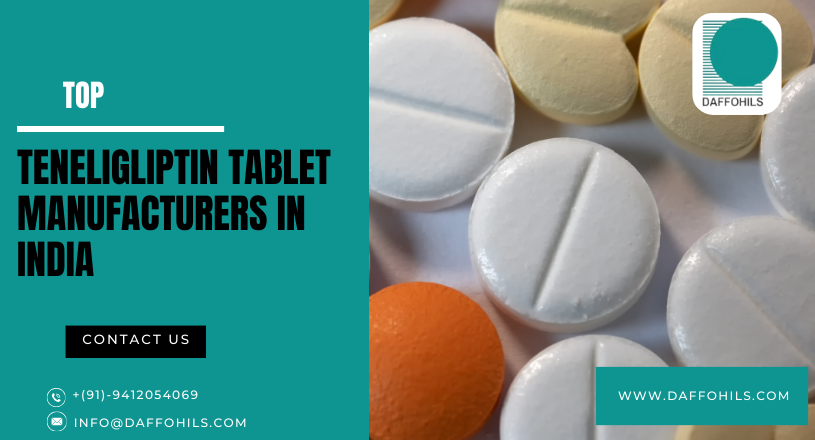 Teneligliptin Manufacturer in India | Daffohils Laboratories Pvt Ltd