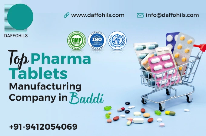 Let’s Take a Look at The Leading Pharma Tablet Manufacturer in Baddi. | Daffohils Laboratories Pvt Ltd