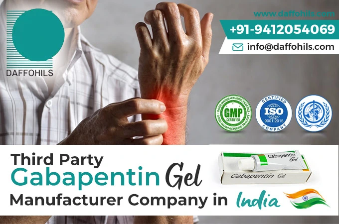 Get Services From The Most Profitable Third Party Gabapentin Gel Manufacturer in India. | Daffohils Laboratories Pvt Ltd