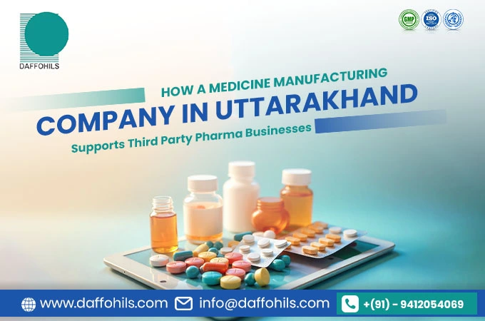 How Do Medicine Manufacturing Companies in India Support Third-Party Pharma Businesses? | Daffohils Laboratories Pvt Ltd
