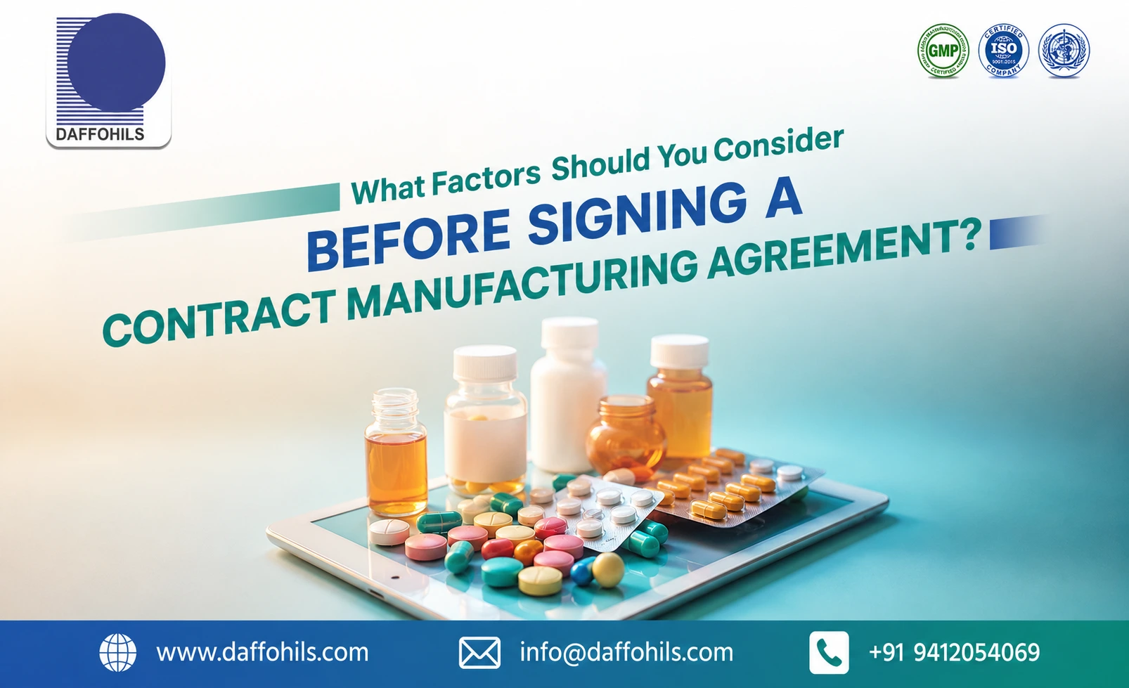 What Factors Should You Consider Before Signing a Contract Manufacturing Agreement? | Daffohils Laboratories Pvt Ltd